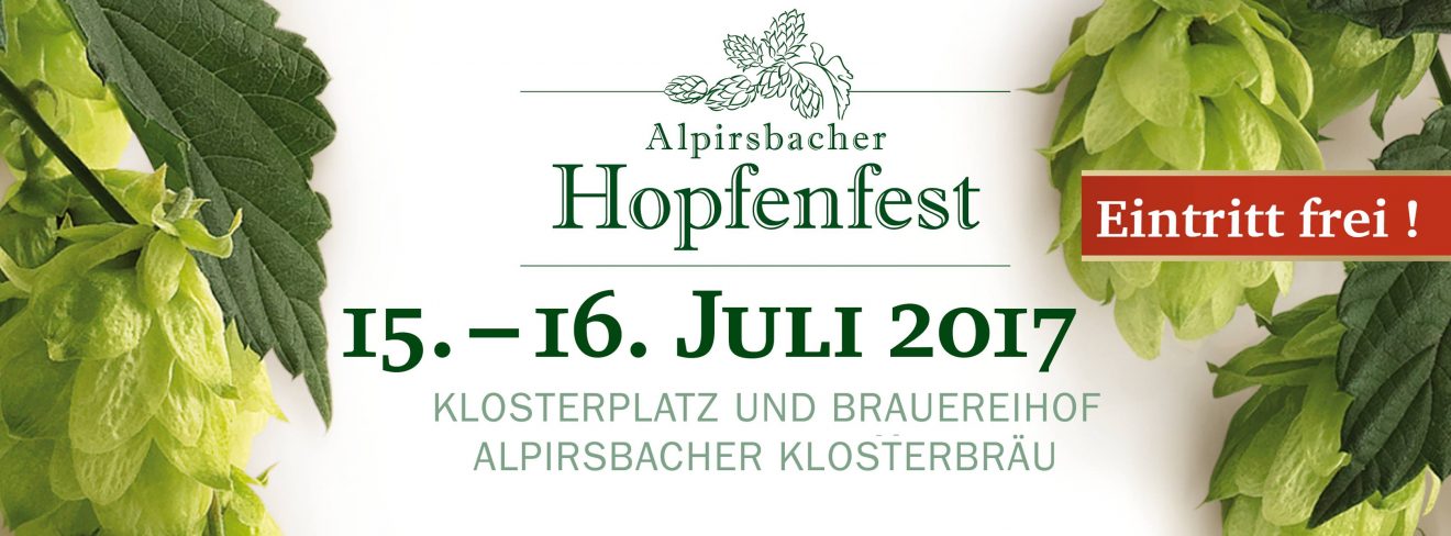 Alpirsbacher Klosterbräu feiert am Wochenende ihr Hopfenfest.